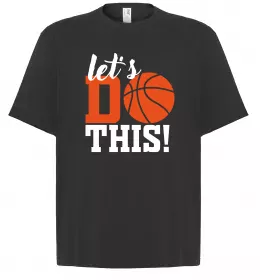 Футболка Оверсайз Let`s do basket Черный фото