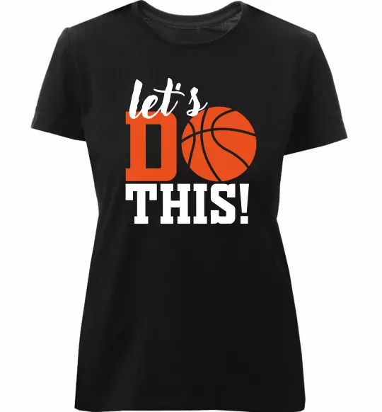 Женская премиум футболка Let`s do basket Черный фото