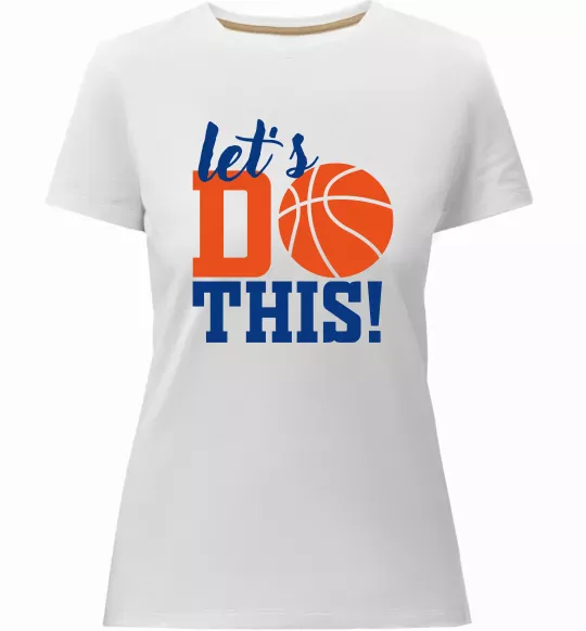 Женская премиум футболка Let`s do basket Белый фото