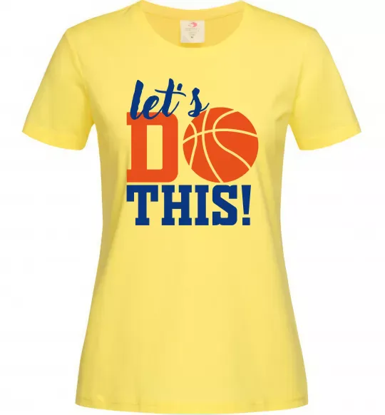 Женская футболка Let`s do basket Лимонный фото