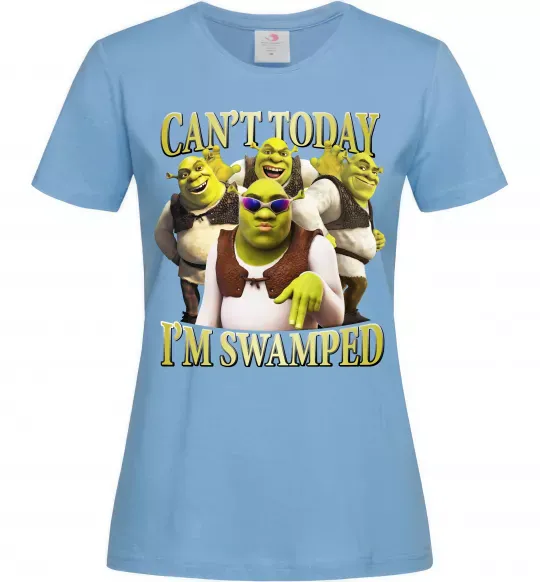Женская футболка Shrek I`m swamped Голубой фото