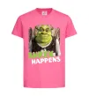 Детская футболка Shrek happens Ярко-розовый фото