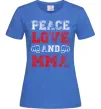 Женская футболка Peace love and MMA Ярко-синий фото