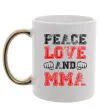 Чашка с цветной ручкой Peace love and MMA Золото фото
