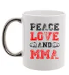 Чашка с цветной ручкой Peace love and MMA Серебро фото