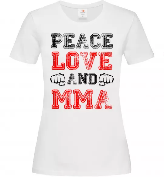 Женская футболка Peace love and MMA Белый фото