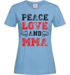Женская футболка Peace love and MMA Голубой фото