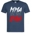 Мужская футболка MMA in my DNA Темно-синий фото