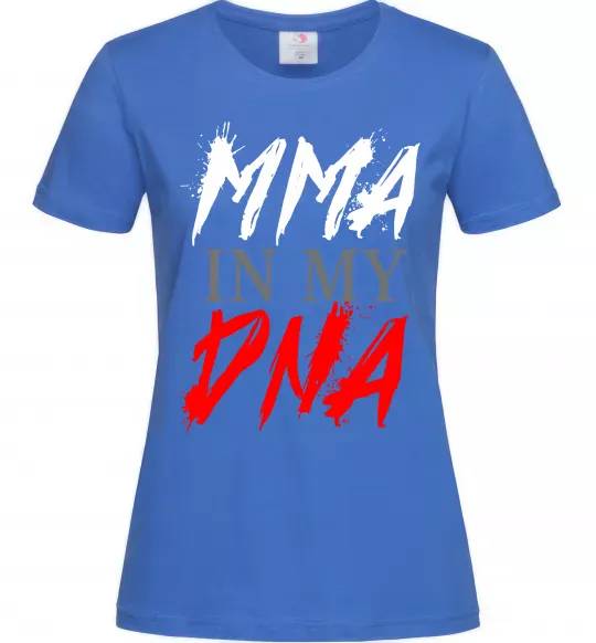 Женская футболка MMA in my DNA Ярко-синий фото