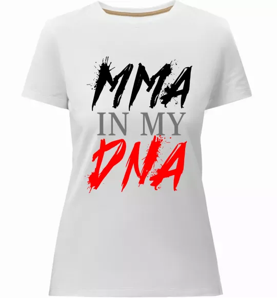 Жіноча преміум футболка MMA in my DNA Білий фото