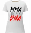 Жіноча преміум футболка MMA in my DNA Білий фото