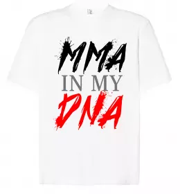 Футболка Оверсайз MMA in my DNA Белый фото