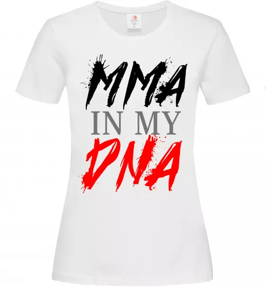 Женская футболка MMA in my DNA Белый фото