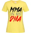 Женская футболка MMA in my DNA Лимонный Женская футболка MMA in my DNA Лимонный фото