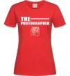 Женская футболка The photographer Красный Женская футболка The photographer Красный фото
