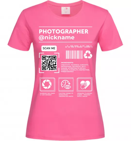 Женская футболка Photographer ВАШ НІКНЕЙМ Ярко-розовый фото