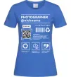 Женская футболка Photographer ВАШ НІКНЕЙМ Ярко-синий фото