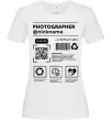 Женская футболка Photographer ВАШ НІКНЕЙМ Белый фото