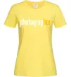 Женская футболка Photograp her Лимонный фото