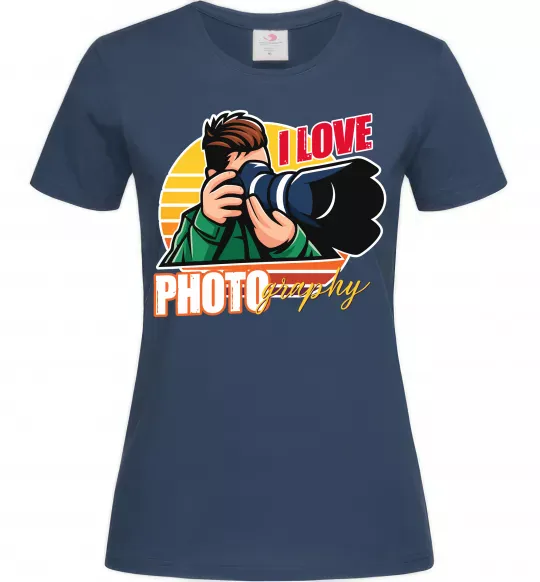 Женская футболка I love photography photo Темно-синий фото