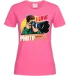 Женская футболка I love photography photo Ярко-розовый Женская футболка I love photography photo Ярко-розовый фото