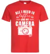 Мужская футболка All i need is coffee and camera Красный фото