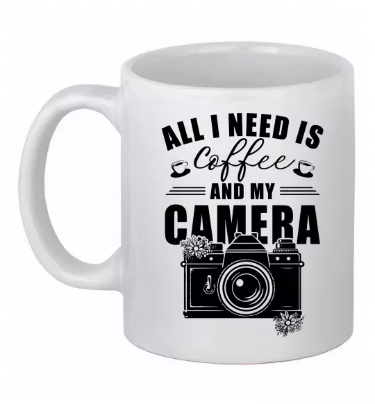 Чашка керамическая All i need is coffee and camera Белый фото