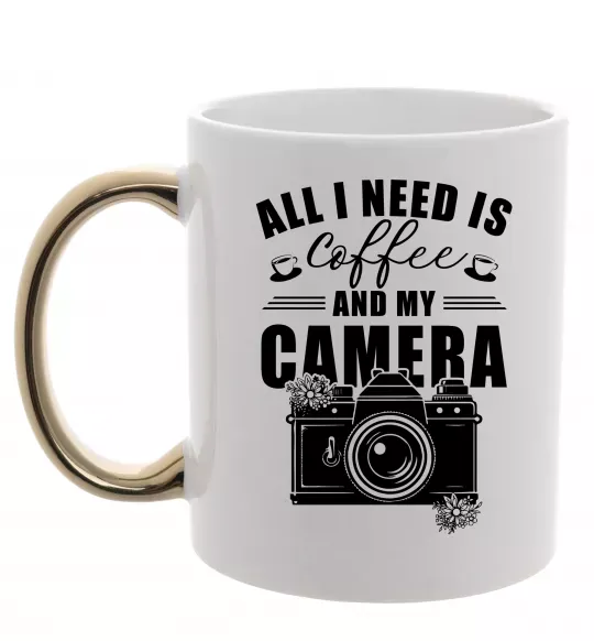 Чашка з кольоровою ручкою All i need is coffee and camera Золото фото