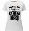Жіноча преміум футболка All i need is coffee and camera Білий фото
