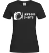 Женская футболка Let`s do shots Черный фото