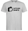 Мужская футболка Let`s do shots Серый фото