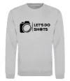 Свитшот Let`s do shots Серый меланж Свитшот Let`s do shots Серый меланж фото