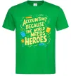 Мужская футболка Accountant heroes Зеленый фото