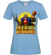 Женская футболка Leeroy Jenkins Голубой фото