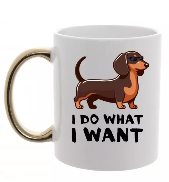 Чашка с цветной ручкой Такса I do what I want Золото фото