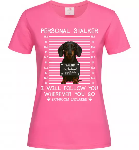 Женская футболка Такса Personal Stalker Ярко-розовый фото