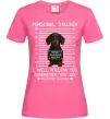 Женская футболка Такса Personal Stalker Ярко-розовый фото