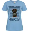 Женская футболка Такса Personal Stalker Голубой фото