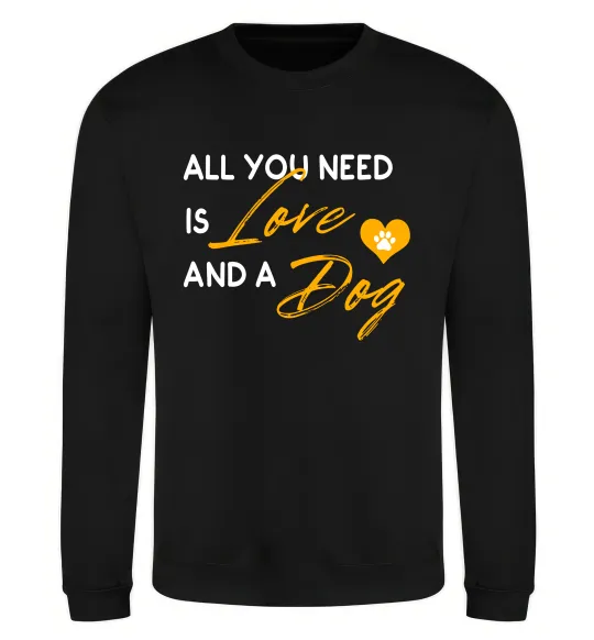 Свитшот All you need is love and dog Черный фото