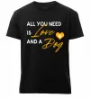 Чоловіча преміум футболка All you need is love and dog Чорний фото