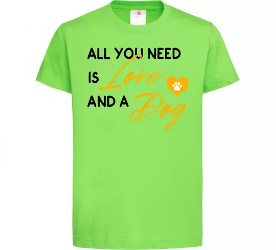 Дитяча футболка All you need is love and dog Лаймовий фото