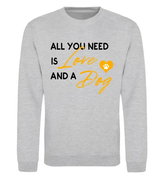 Свитшот All you need is love and dog Серый меланж фото