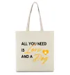 Эко-сумка All you need is love and dog Бежевый фото