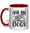 Чашка з кольоровою ручкою Ask me about my dogs Червоний фото