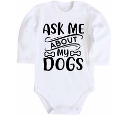 Детский боди Ask me about my dogs Детский боди Ask me about my dogs