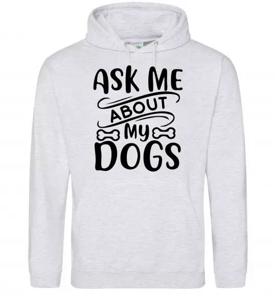 Чоловіча толстовка (худі) Ask me about my dogs Сірий меланж фото