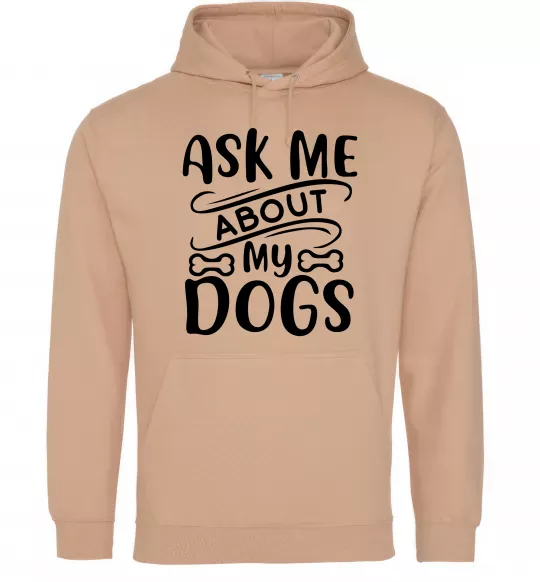 Чоловіча толстовка (худі) Ask me about my dogs Пісочний фото