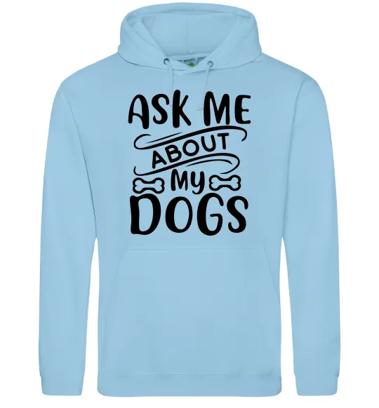 Жіноча толстовка (худі) Ask me about my dogs Блакитний фото