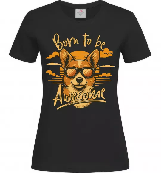 Женская футболка Corgi born to be awesome Черный фото