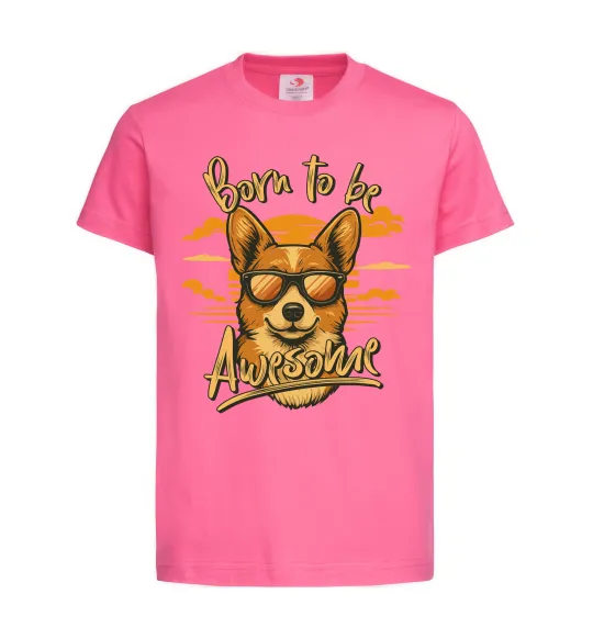 Дитяча футболка Corgi born to be awesome Яскраво-рожевий фото